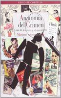 Anatomia del crimen: Guia de la novela y el cine s