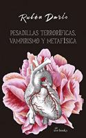 Pesadillas terrorificas, vampirismo y metefisica (TENEBRE) (Spanish Edition)