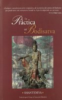 La practica del bodisatva : una traduccion del Bodicharyavatara de Shantideva