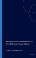 Annuaire Tribunal International Du Droit de la Mer, Volume 6 (2002)