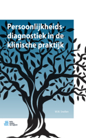 Persoonlijkheidsdiagnostiek in de Klinische Praktijk