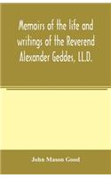 Memoirs of the life and writings of the Reverend Alexander Geddes, LL.D.