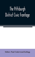 Pittsburgh district civic frontage