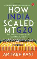 How India scaled Mt G20: The Inside Story of The G20 Presidency