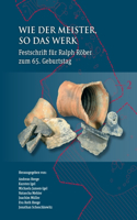 Wie der Meister, so das Werk
