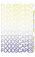 Flourishing Foodscapes