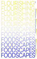 Flourishing Foodscapes: Design for City-Region Food Systems