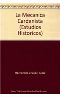 La Mecanica Cardenista