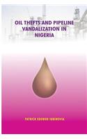 Oil Thefts and Pipeline Vandalization in Nigeria