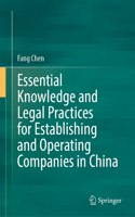 Essential Knowledge and Legal Practices for Establishing and Operating Companies in China