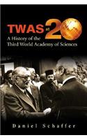 Twas at 20: A History of the Third World Academy of Sciences