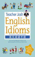 Teacher Josh: English Idioms