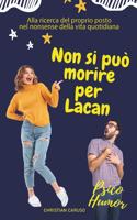 Non si può morire per Lacan