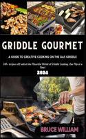 Griddle Gourmet