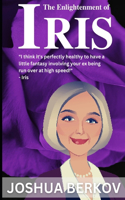 The Enlightenment of Iris: (3 Enlightenment)