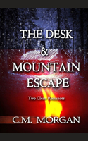 Desk & Mountain Escape