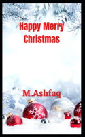 Happy Merry Christmas