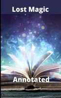 Lost Magic Annotated