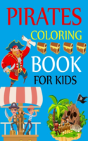 Pirates Coloring Book For Kids: Pirate Coloring Book For Toddlers And Kids