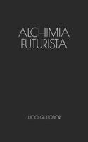 Alchimia futurista
