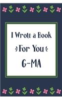 I Wrote a Book For You G-Ma