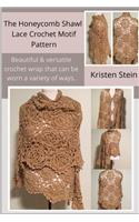 The Honeycomb Shawl Lace Crochet Motif Pattern