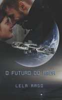 O Futuro do Amor
