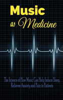 Music as Medicine