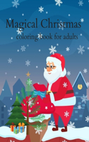 Magical christmas coloring book for adults