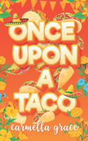 Once Upon a Taco