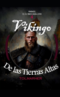 Vikingo, De las Tierras Altas