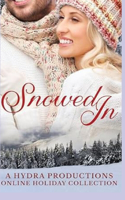 Snowed In