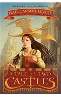 A Tale of Two Castles