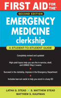 First Aid for the Emergency Medicine Clerkship