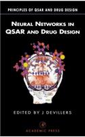 Neural Networks in Qsar and Drug Design