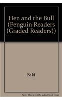 Hen and the Bull (Penguin Readers (Graded Readers))