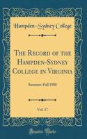 The Record of the Hampden-Sydney College in Virginia, Vol. 57: Summer-Fall 1980 (Classic Reprint)