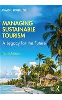 Managing Sustainable Tourism