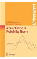 A Basic Course in Probability Theory