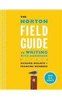 The Norton Field Guide to Writing with 2016 MLA Update: With Handbook