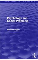 Psychology and Social Problems (Psychology Revivals)