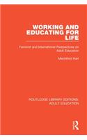 Working and Educating for Life
