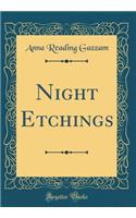 Night Etchings (Classic Reprint)