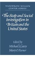 State and Social Investigation in Britain and the United States