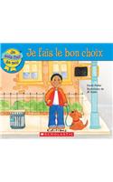 Je Suis Fier de Moi: Je Fais Le Bon Choix