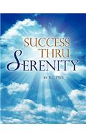 Success Thru Serenity