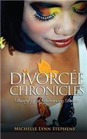 The DivorcÃ©e Chronicles: Diary of a DivorcÃ©e Diva: Diary of a DivorcÃ©e Diva