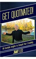 Get Quotivated!