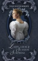 Lady Liesl's Seaside Surprise