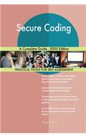 Secure Coding A Complete Guide - 2020 Edition